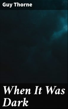 When It Was Dark (ebook)
