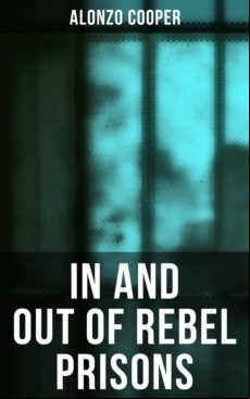 In And Out Of Rebel Prisons (ebook)