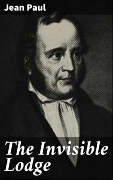 The Invisible Lodge (ebook)