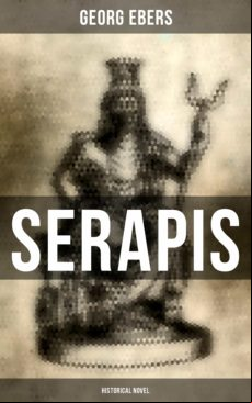 SERAPIS (HISTORICAL NOVEL) EBOOK (edición en inglés)