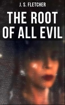 THE ROOT OF ALL EVIL EBOOK (edición en inglés)