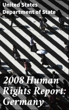 2008 Human Rights Report:  (ebook)