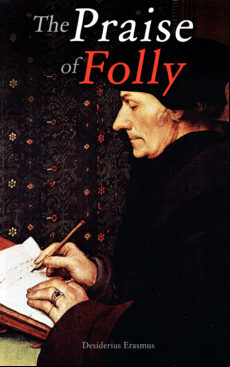THE PRAISE OF FOLLY EBOOK (edición en inglés)