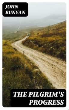 The Pilgrims Progress (ebook)
