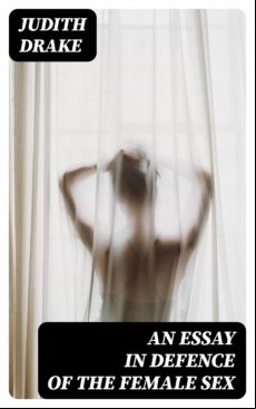 An Essay In Defence Of The Female Sex (ebook)
