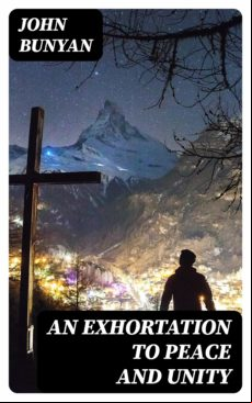 An Exhortation To Peace And Unity (ebook)
