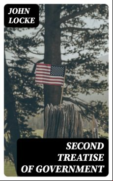 Second Treatise Of Government (ebook)