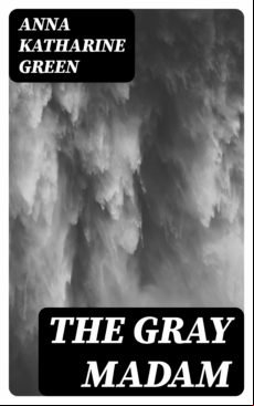 The Gray Madam (ebook)