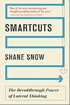 SMARTCUTS: THE BREAKTHROUGH POWER OF LATERAL THINKING (edición en inglés)