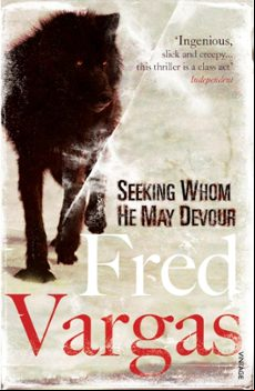 SEEKING WHOM HE MAY DEVOUR (edición en inglés)