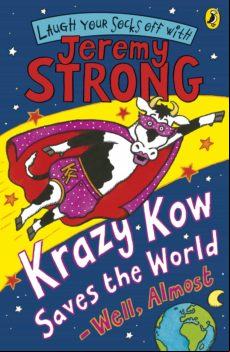 Krazy Kow Saves The World - Well Almost (ebook)