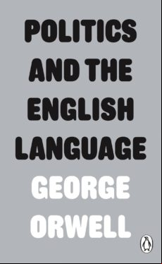 Politics And The English Language (ebook)