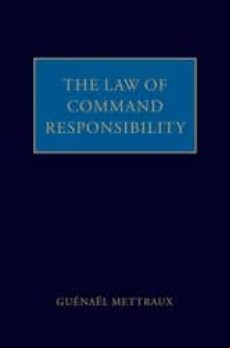 THE LAW OF COMMAND RESPONSIBILITY (edición en inglés)