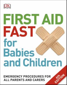 First Aid Fast For Babies And Children (ebook)