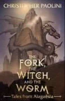The Fork The Witch And The Worm: Tales From Alagaesia Volume 1: Eragon