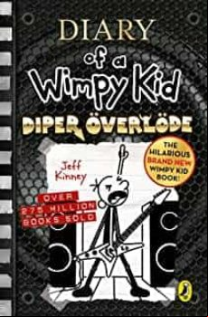 Diary Of A Wimpy Kid: Diper Oeverloede (book 17)