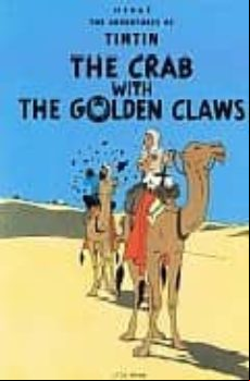 THE CRAB WITH THE GOLDEN CLAWS (THE ADVENTURES OF TINTIN)