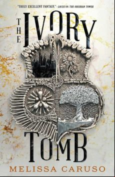 THE IVORY TOMB : ROOKS AND RUIN, BOOK THREE