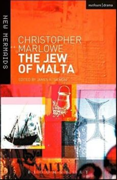 The Jew Of Malta (new Mermaids) (3 New Ed) (edited By James R. Si Emon
