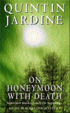 ON HONEYMOON WITH DEATH (OZ BLACKSTONE SERIES, BOOK 5) (edición en inglés)