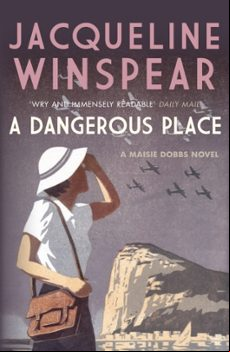 A DANGEROUS PLACE (edición en inglés)