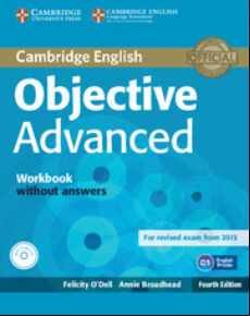 Objective Advanced Workbook Without Answers With Audio Cd 4th Edition