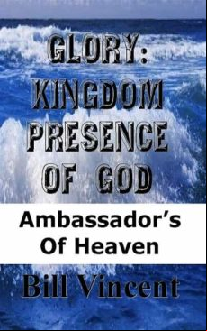 Glory: Kingdom Presence Of God (ebook)