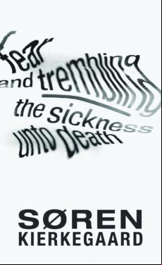 Fear And Trembling And The Sickness Unto Death (ebook)