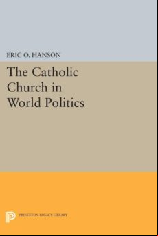 The Catholic Church In World Politics (ebook)