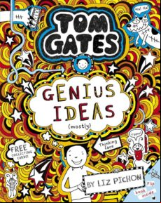Tom Gates 4: Genius Ideas (mostly)