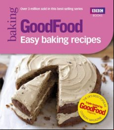 Good Food: Easy Baking Recipes (ebook)
