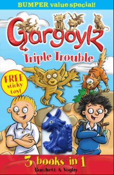 Gargoylz Triple Trouble (ebook)