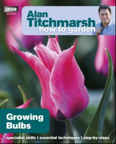 Alan Titchmarsh How To Garden: Growing Bulbs (ebook)