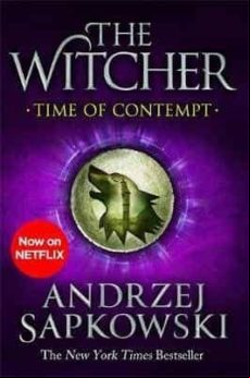 Time Of Contempt (geralt Of Rivia 4)