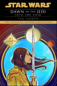 Star Wars: Dawn Of The Jedi: Into The Void (ebook)