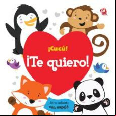 ¡cucu! ¡te Quiero!: Libro Espejo