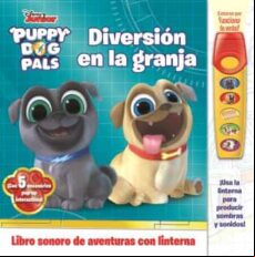 DIVERSION EN LA GRANJA. LIBRO CON LINTERNA PUPPY DOG PALS