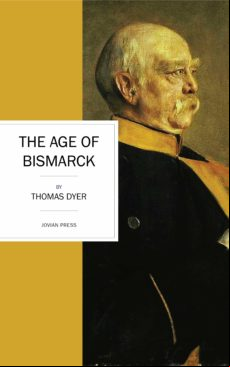The Age Of Bismarck (ebook)