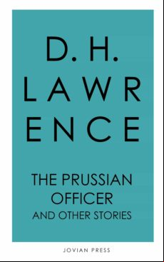 The Prussian Officer And Other Stories (ebook)