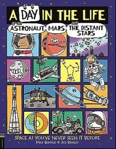 A DAY IN THE LIFE OF AN ASTRONAUT, MARS AND THE DISTANT STARS: SPACE AS YOU VE NEVER SEEN IT BEFORE (edición en inglés)