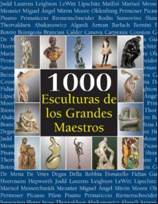 1000 Esculturas De Los Grandes Maestros (ebook)