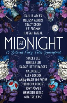 AT MIDNIGHT: 15 BELOVED FAIRY TALES REIMAGINED (edición en inglés)