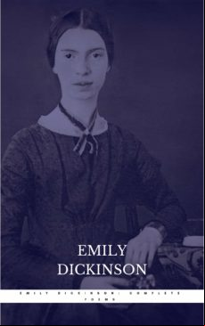 The Complete Poems Of Emily Dickinson: Annotated (ebook)