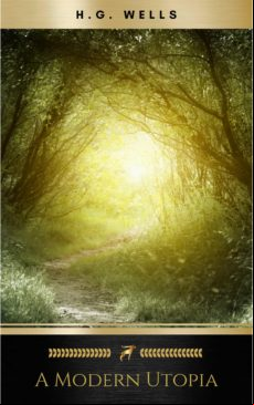 A Modern Utopia (ebook)