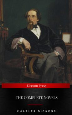 Charles Dickens: The Complete Novels (golden Deer Classics) (ebook)