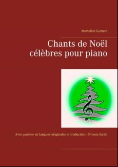 CHANTS DE NOËL CÉLÈBRES POUR PIANO EBOOK (edición en francés)