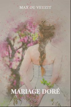 MARIAGE DORÉ EBOOK (edición en francés)