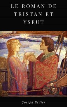 LE ROMAN DE TRISTAN ET YSEUT EBOOK (edición en francés)