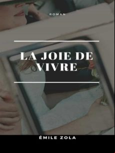 La Joie De Vivre (ebook)