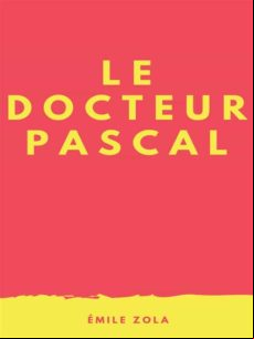 Le Docteur Pascal (ebook)